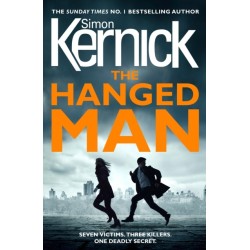 The Hanged Man: (The Bone Field: Book 2): a pulse-racing, heart-stopping and nail-biting thriller from bestselling author Simon Kernick