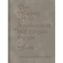 The Society of Ambianceurs and Elegant People