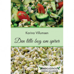 Bogen om spirer: Let og lækkert