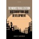 Deindustrialization, Distribution, and Development: Structural Change in the Global South