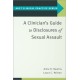 A Clinician's Guide to Disclosures of Sexual Assault