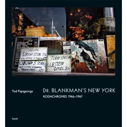 Tod Papageorge: Dr. Blankman’s New York: Kodachromes 1966–1967