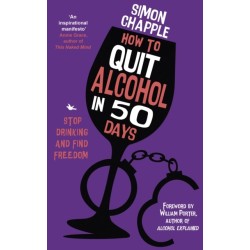 How to Quit Alcohol in 50 Days: Stop Drinking and Find Freedom