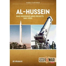 Al-Hussein: Iraqi Indigenous Conventional Arms Projects, 1980-2003