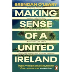 Making Sense of a United Ireland: Should it happen? How might it happen?