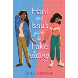 Hani and Ishu's Guide to Fake Dating