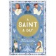 A Saint a Day: A 365-Day Devotional Featuring Christian Saints