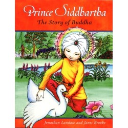 Prince Siddhartha: The Story of Buddha