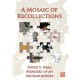 A Mosaic of Recollections: Memoirs of an Archaeologist