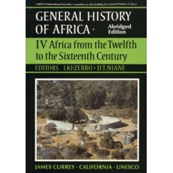 General History of Africa volume 4 [pbk abridged]: Africa from the 12th to the 16th Century