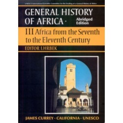 General History of Africa volume 3 [pbk abridged]: Africa from the 7th to the 11th Century