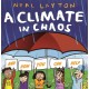 A Eco Explorers: A Climate in Chaos: and how you can help