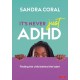 It’s Never Just ADHD: Finding the Child Behind the Label
