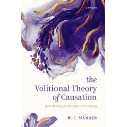 The Volitional Theory of Causation: From Berkeley to the Twentieth Century