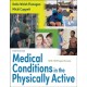 Medical Conditions in the Physically Active