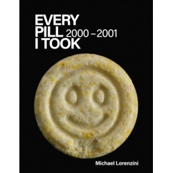 Every Pill I Took: 2000 - 2001