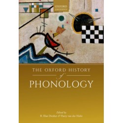 The Oxford History of Phonology