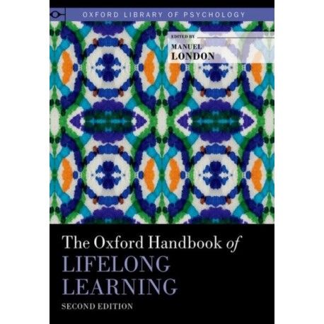 The Oxford Handbook of Lifelong Learning