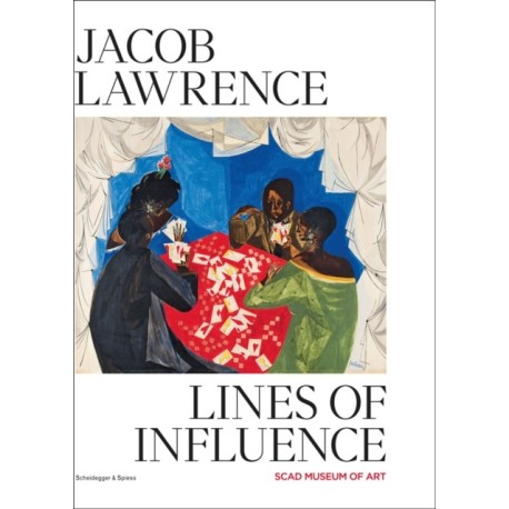 Jacob Lawrence: Lines of Influence