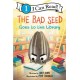 The Bad Seed Goes to the Library