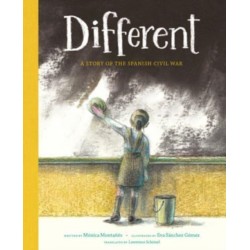 Different: A Story of the Spanish Civil War