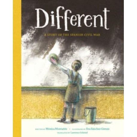 Different: A Story of the Spanish Civil War
