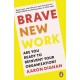 Brave New Work: Are You Ready to Reinvent Your Organization?