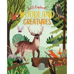 Let's Explore! Woodland Creatures