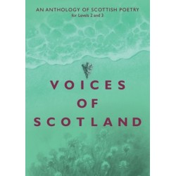 Voices of Scotland: An Anthology of Scottish Poetry for Levels 2 and 3