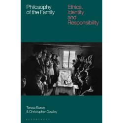 Philosophy of the Family: Ethics, Identity and Responsibility