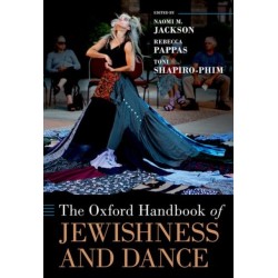 The Oxford Handbook of Jewishness and Dance