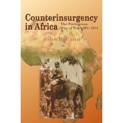 Counterinsurgency in Africa: The Portugese Way of War 1961-74