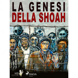 La genesi della Shoah