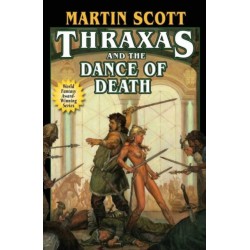 Thraxes And The Dance Of Death