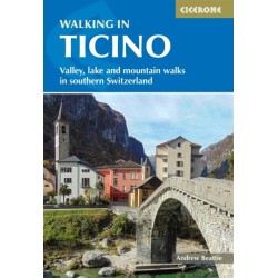 Walking in Ticino: Lugano, Locarno and the mountains of southern Switzerland