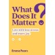 What Does It Matter?: Live with Less Stress and More Joy
