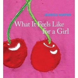 What It Feels Like for a Girl