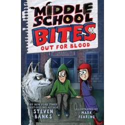 Middle School Bites 3: Out for Blood: Out for Blood