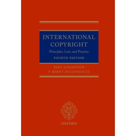International Copyright: Principles, Law, and Practice