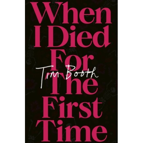 When I Died for the First Time