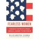 Fearless Women: Feminist Patriots from Abigail Adams to Beyonce