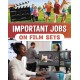 Important Jobs on Film Sets