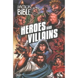 The Action Bible: Heroes and Villains