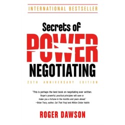 Secrets of Power Negotiating, 25th Anniversary Edition