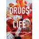 Drugs for Life: How Pharmaceutical Companies Define Our Health