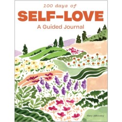 100 Days of Self-Love: A Guided Journal for Women