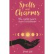 Spells & Charms: The Complete Guide to Magical Enchantments