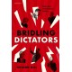 Bridling Dictators: Rules and Authoritarian Politics