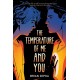 The Temperature Of Me And You