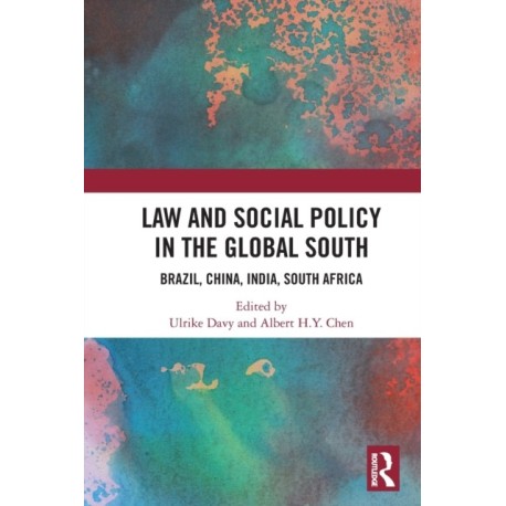 Law and Social Policy in the Global South: Brazil, China, India, South Africa